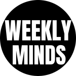 Weekly Minds